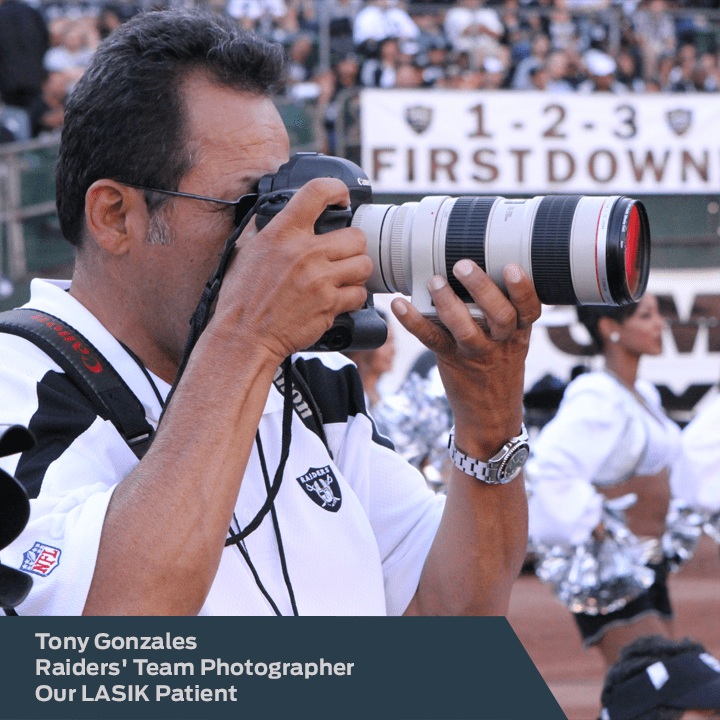 Laser Eye Center of Silicon Valley LASIK patient, Tony Gonzales: Raiders' Team Photographer
